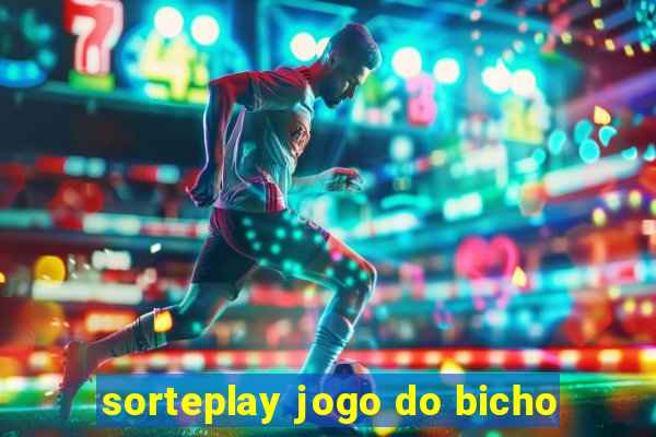 sorteplay jogo do bicho